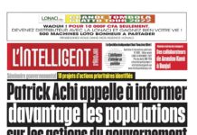 L’Intelligent en Pdf : Séminaire gouvernemental : 10 projets d’actions prioritaires identifiés Patrick Achi appelle à informer davantage les populations sur les actions du gouvernement; Simone Gbagbo après la modification de la loi : ” La Cei continue de souffrir de son inféodation …”; Forum de Paris sur la paix Adama Bictogo en avocat d’un monde plus égalitaire au profit de l’Afrique; Demain à Duekoué et ailleurs en Côte d’Ivoire Comment se déroulera la journée nationale de la paix; Mairie d’Adiaké Des dons importants faits à la population