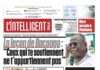 L’Intelligent en PDF: Caprice ou émotion ? Konaté Moussa n’est plus indépendant ! Caprice ou émotion ?