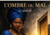 Littérature: Matenin Sesmar LINGUE présente « L’Ombre du Mal (Le Dabali) »