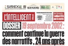 L’Intelligent en PDF: DOSSIER | 19 septembre 2002 : comment continue la guerre des narratifs , 24 ans après