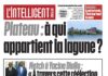 L’Intelligent en PDF: Plateau : à qui appartient la lagune ?